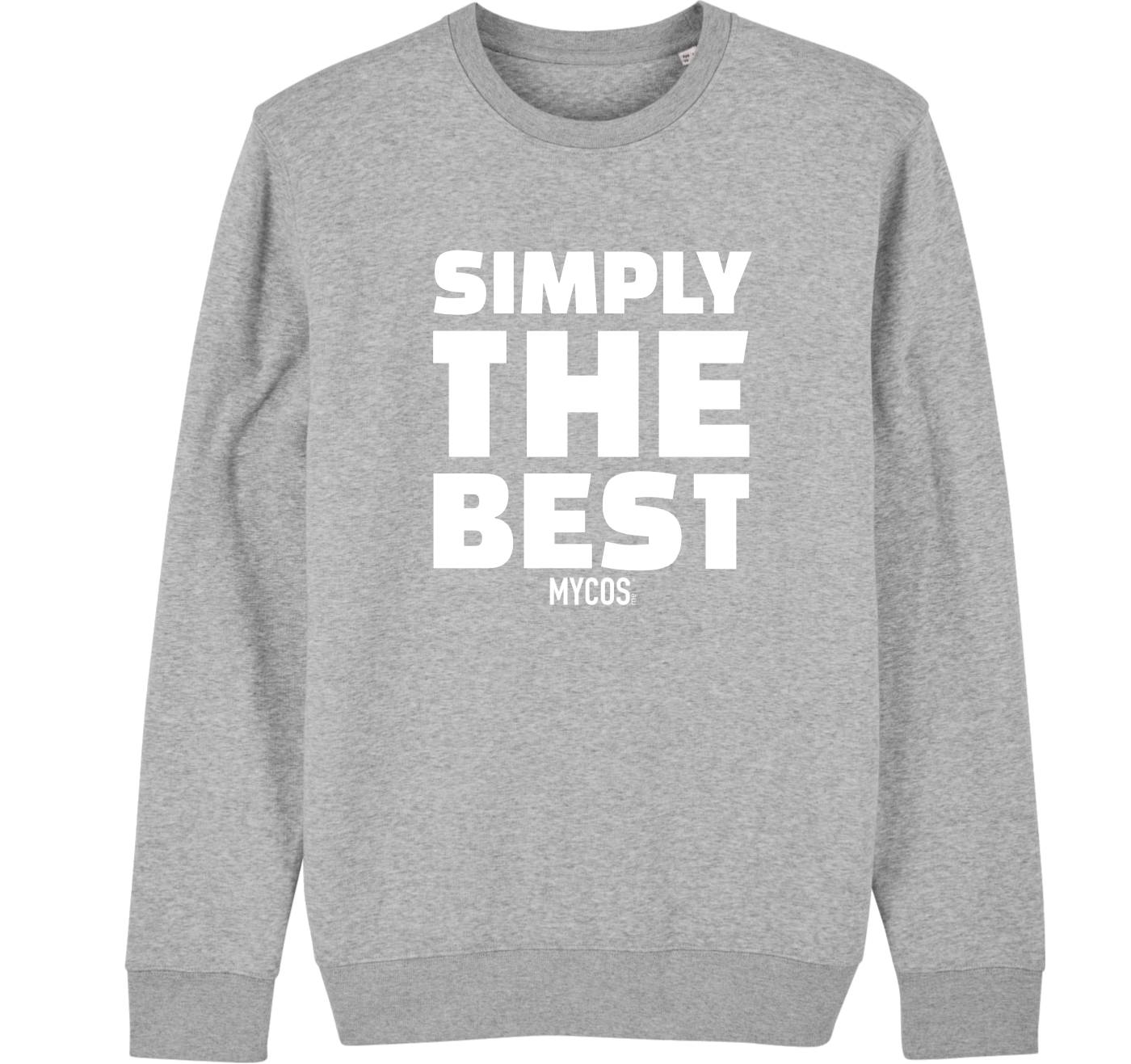 Sweatshirt Changer Simply The Best
