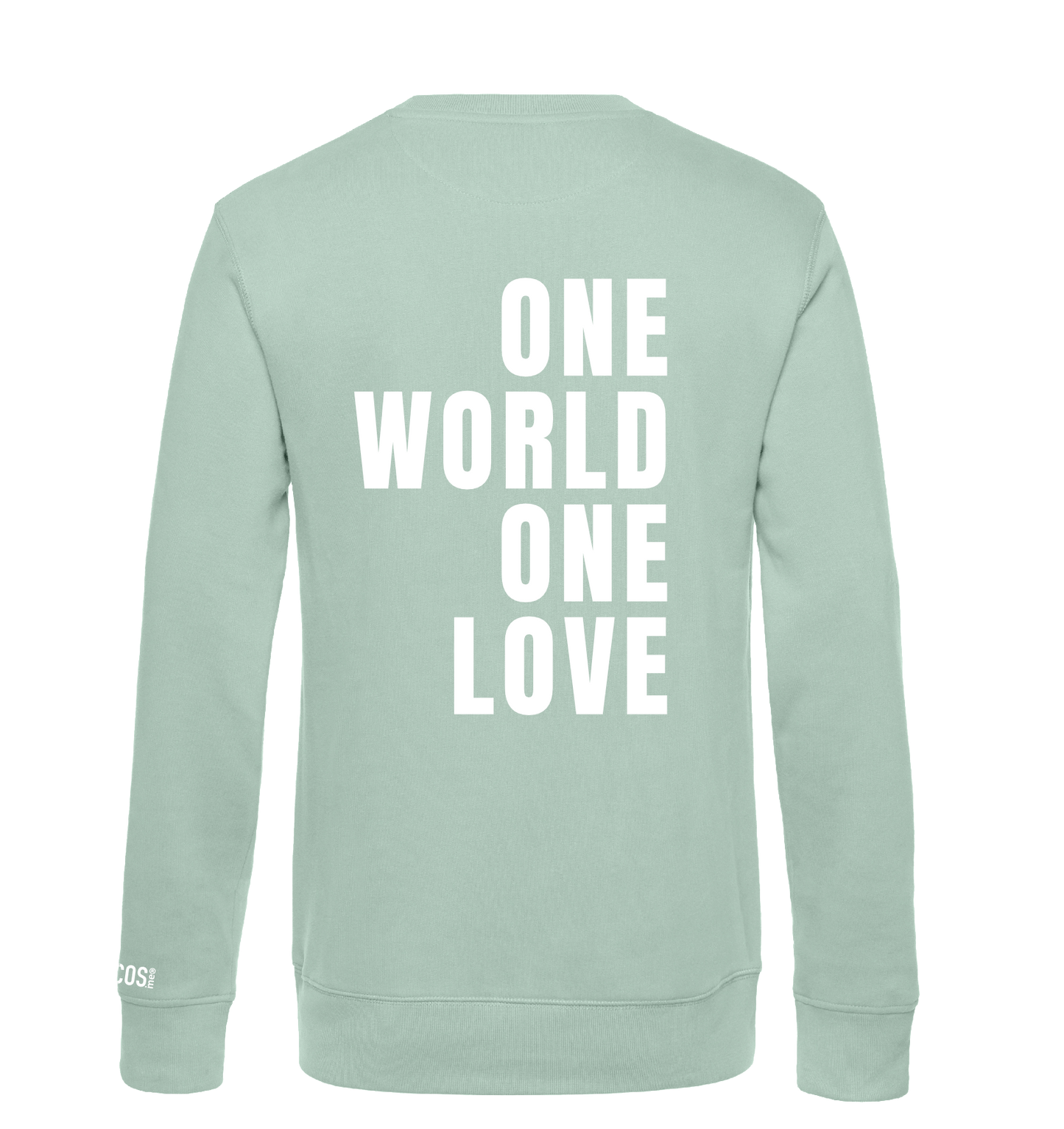 Unisex Sweatshirt - One Love One World