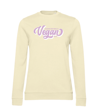 Damen Sweatshirt - Brave New World is VEGAN