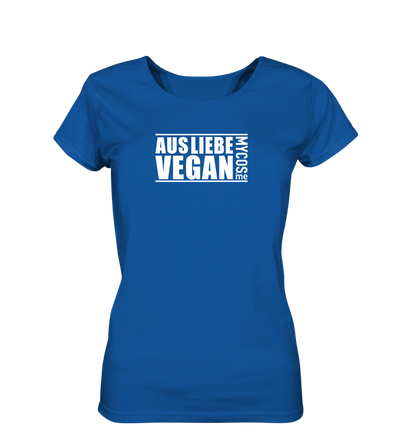 Damen T-Shirt - Aus Liebe Vegan