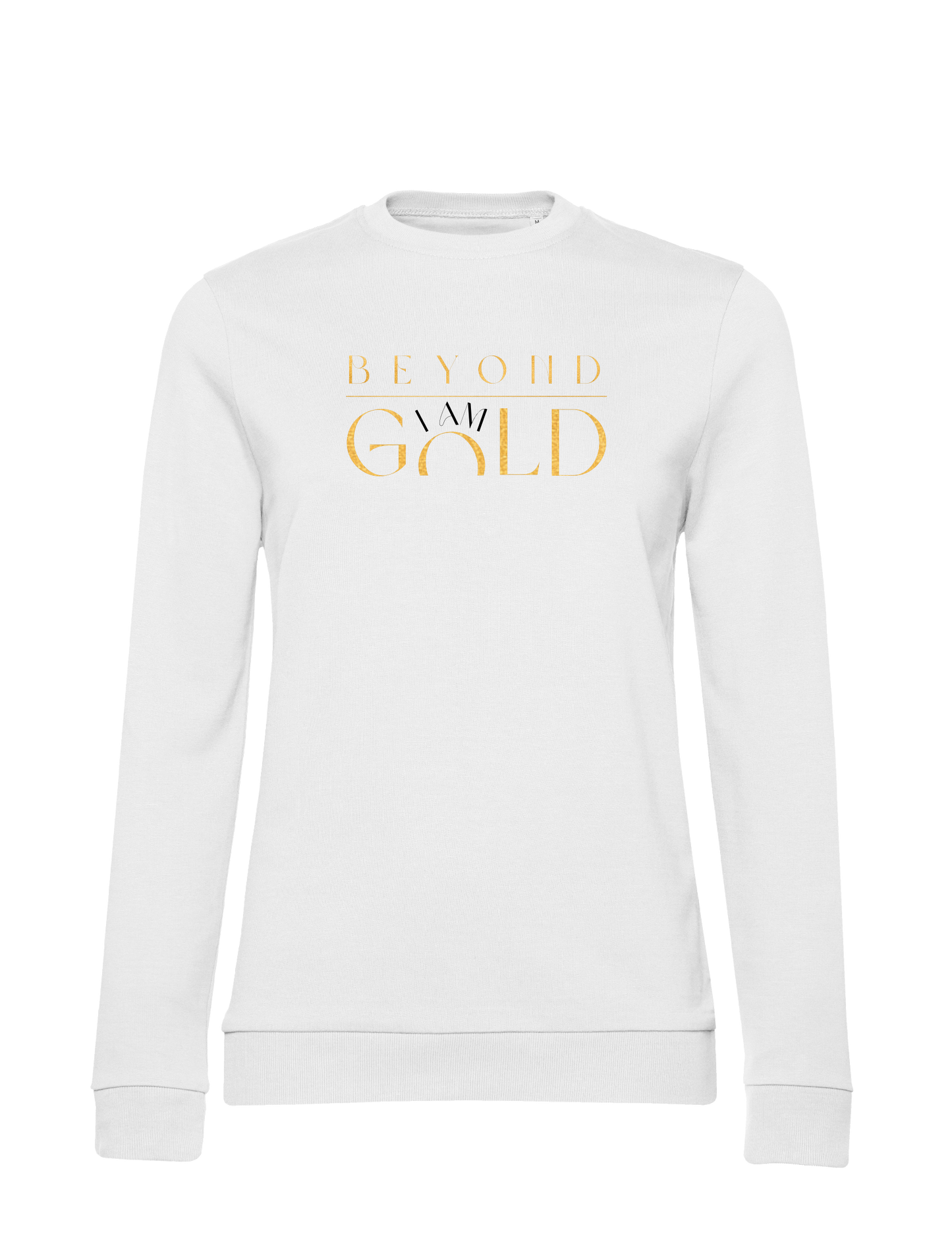 Damen Sweatshirt - Beyond I AM GOLD