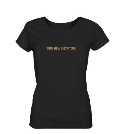 Damen T-Shirt - Good Vibes Only