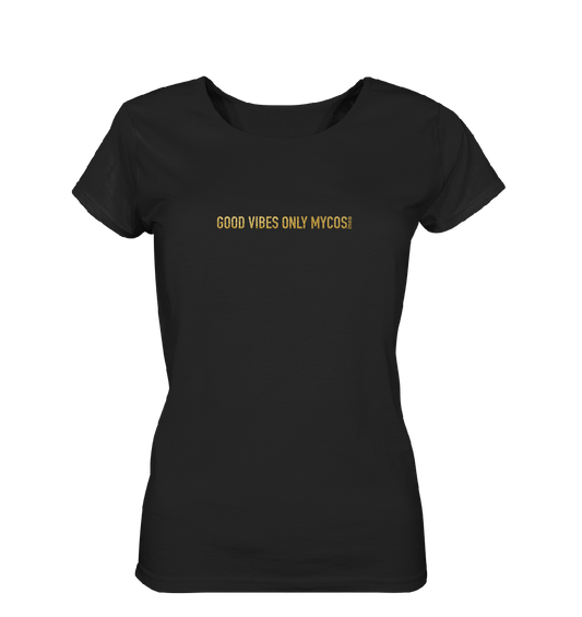 Damen T-Shirt - Good Vibes Only