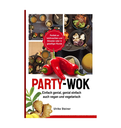 Party-Wok: einfach genial, genial einfach