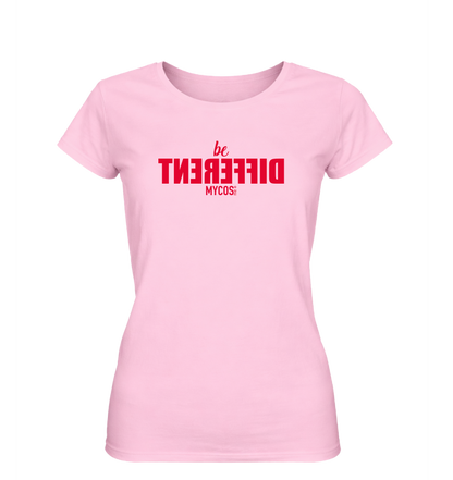 Damen T-Shirt Be Different