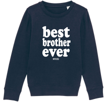 Lade das Bild in den Galerie-Viewer, Kids Sweatshirt Best Brother
